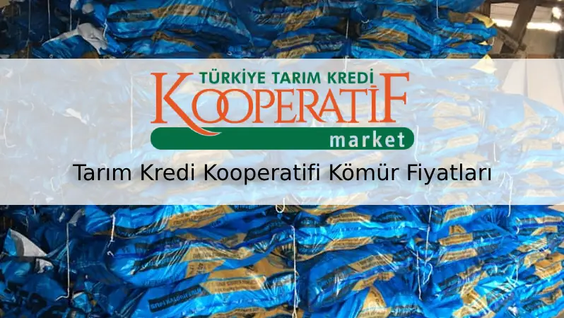 Tarım Kredi Kooperatifi Kömür Fiyatları 2024